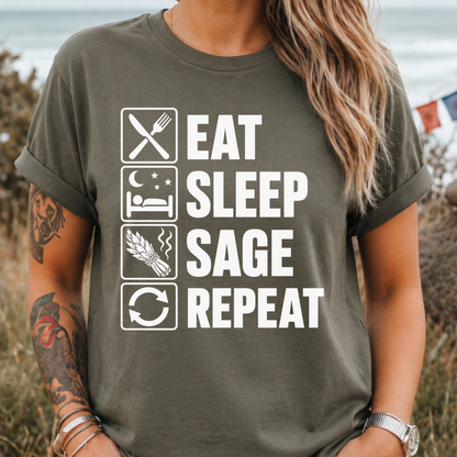 Eat . Sleep . Sage . Repeat T-Shirt