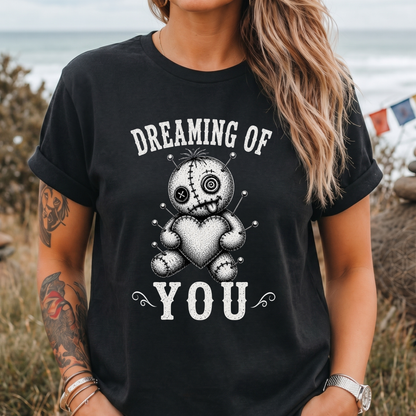 Dreaming of You Voodoo Doll T-Shirt
