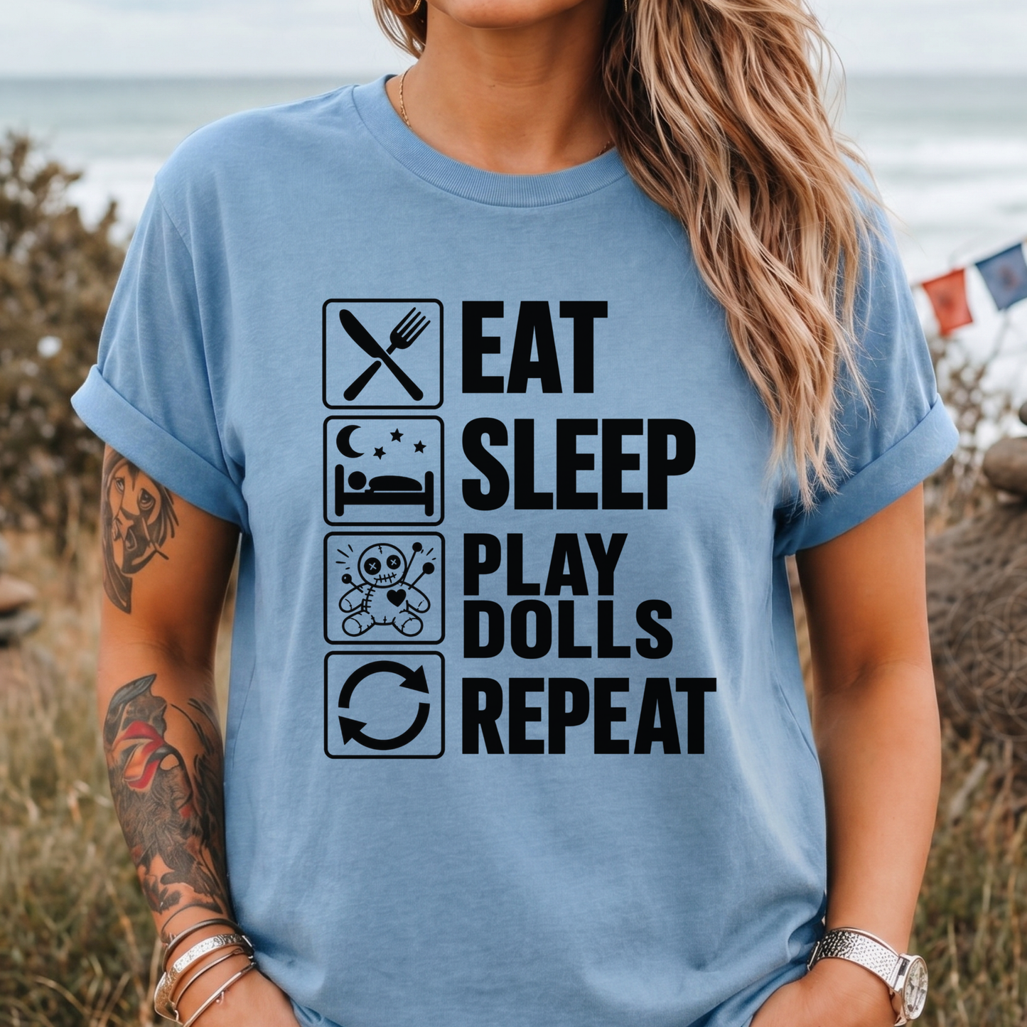Eat . Sleep . Play Dolls . Repeat T-Shirt