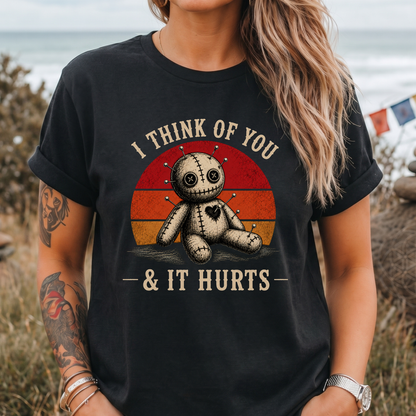 I Think of You & It Hurts Voodoo Doll T-Shirt