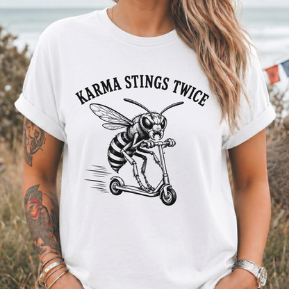 Karma Stings Twice Wasp T-Shirt