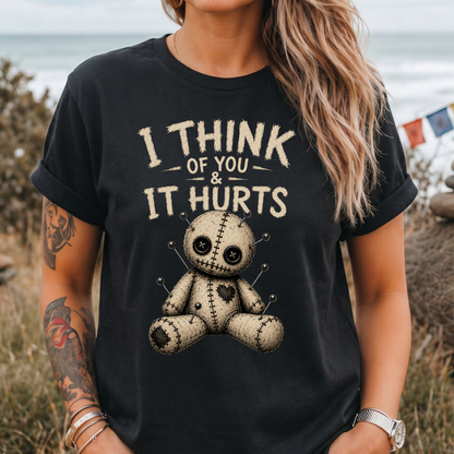 I Think of You & It Hurts T-Shirt