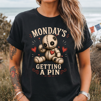 Monday's Getting a Pin T-Shirt