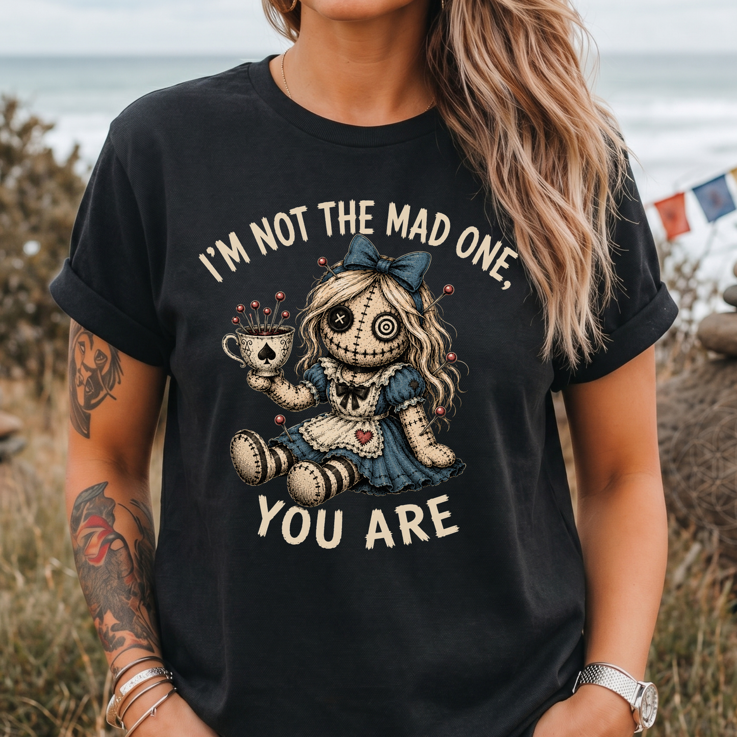 I'm Not the Mad One You Are T-Shirt