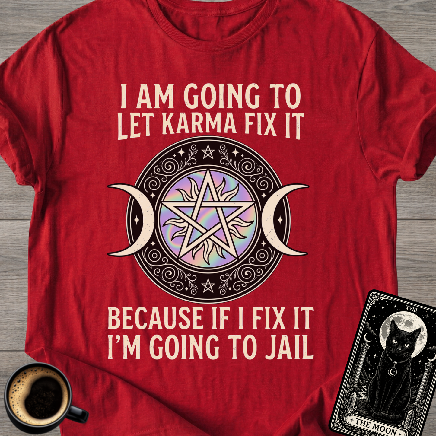 Because If I Fix It I'm Going To Jail T-Shirt