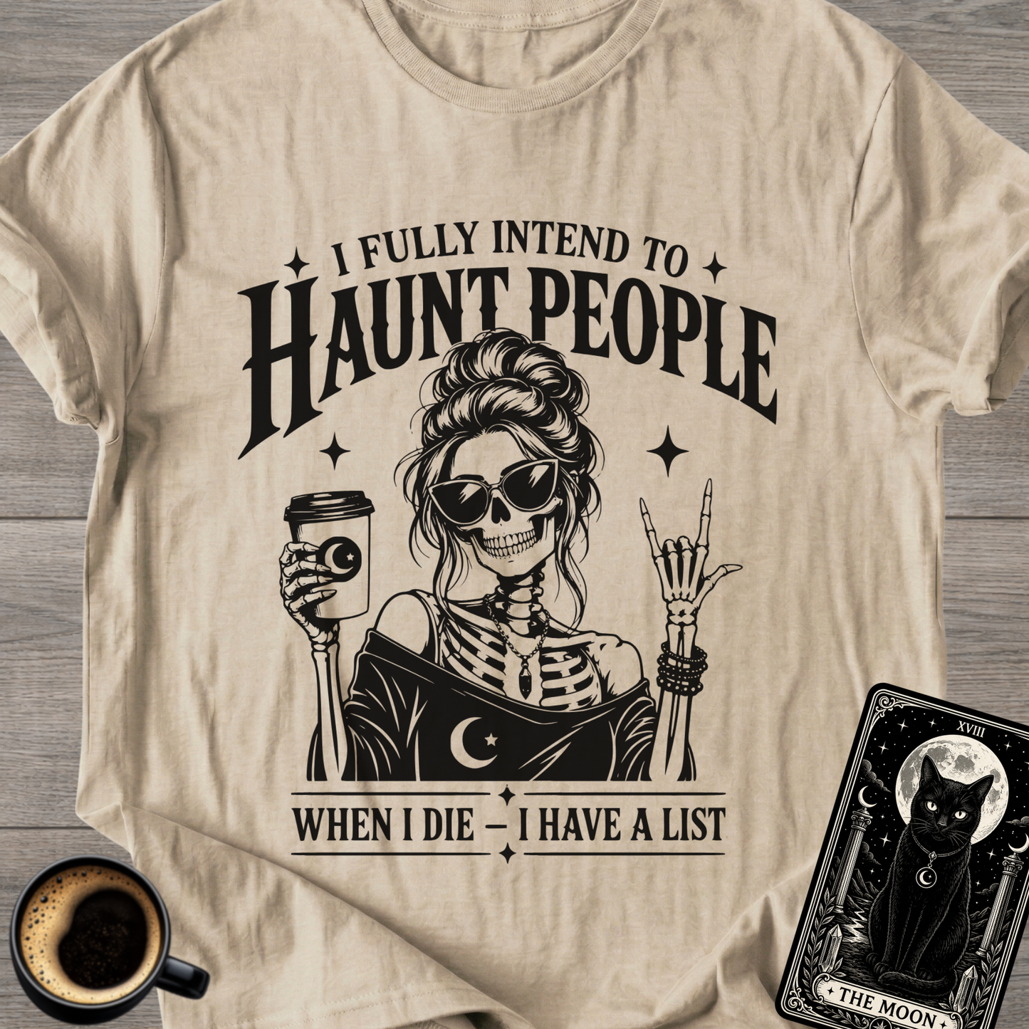I Fully Intend to Haunt People T-Shirt