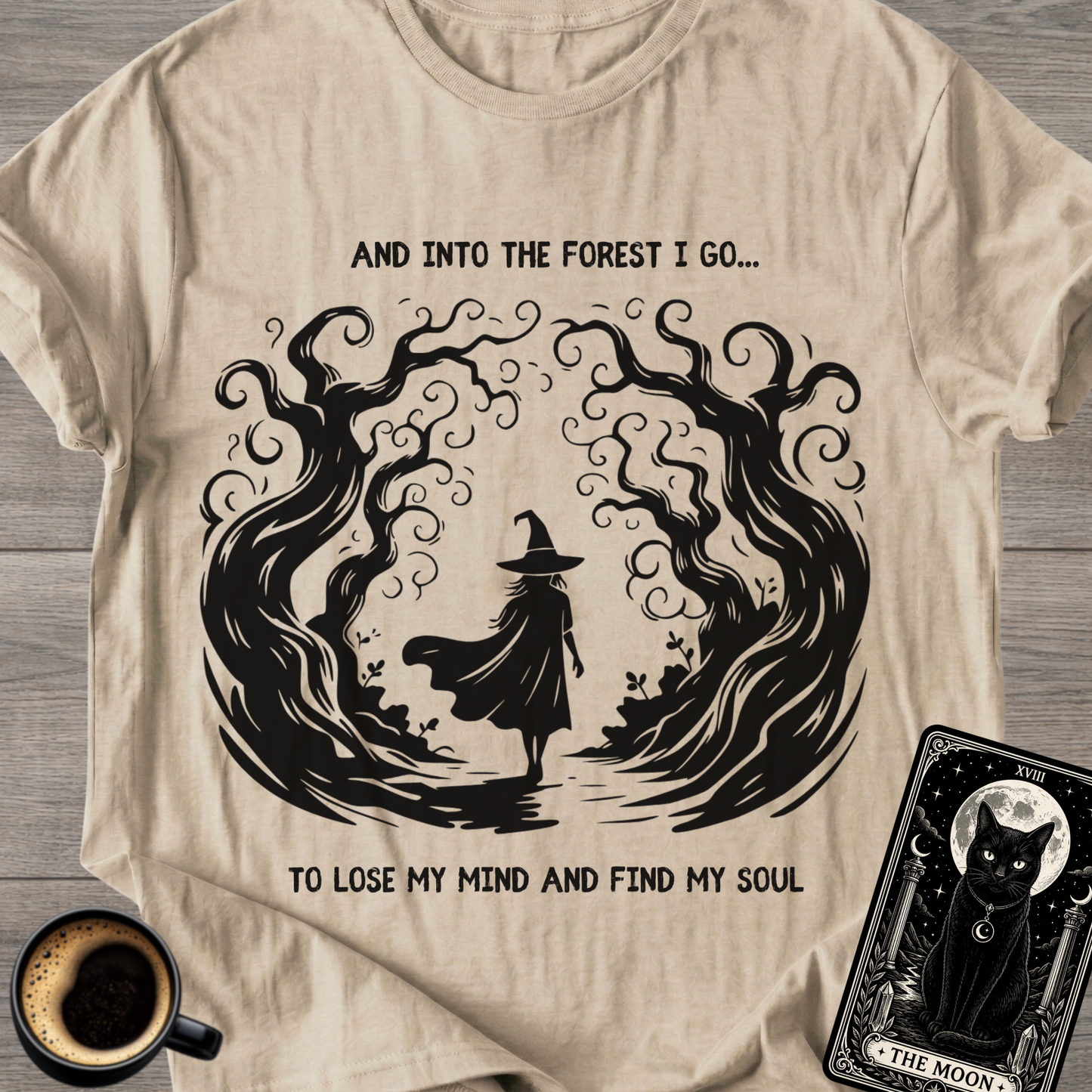 Into the Forest I Go Witchy T-Shirt