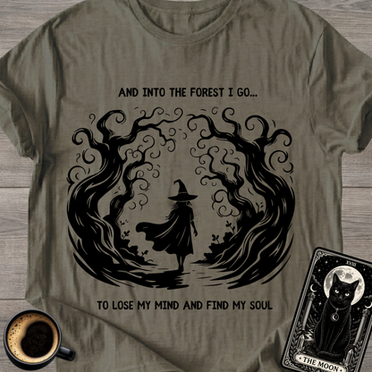 Into the Forest I Go Witchy T-Shirt