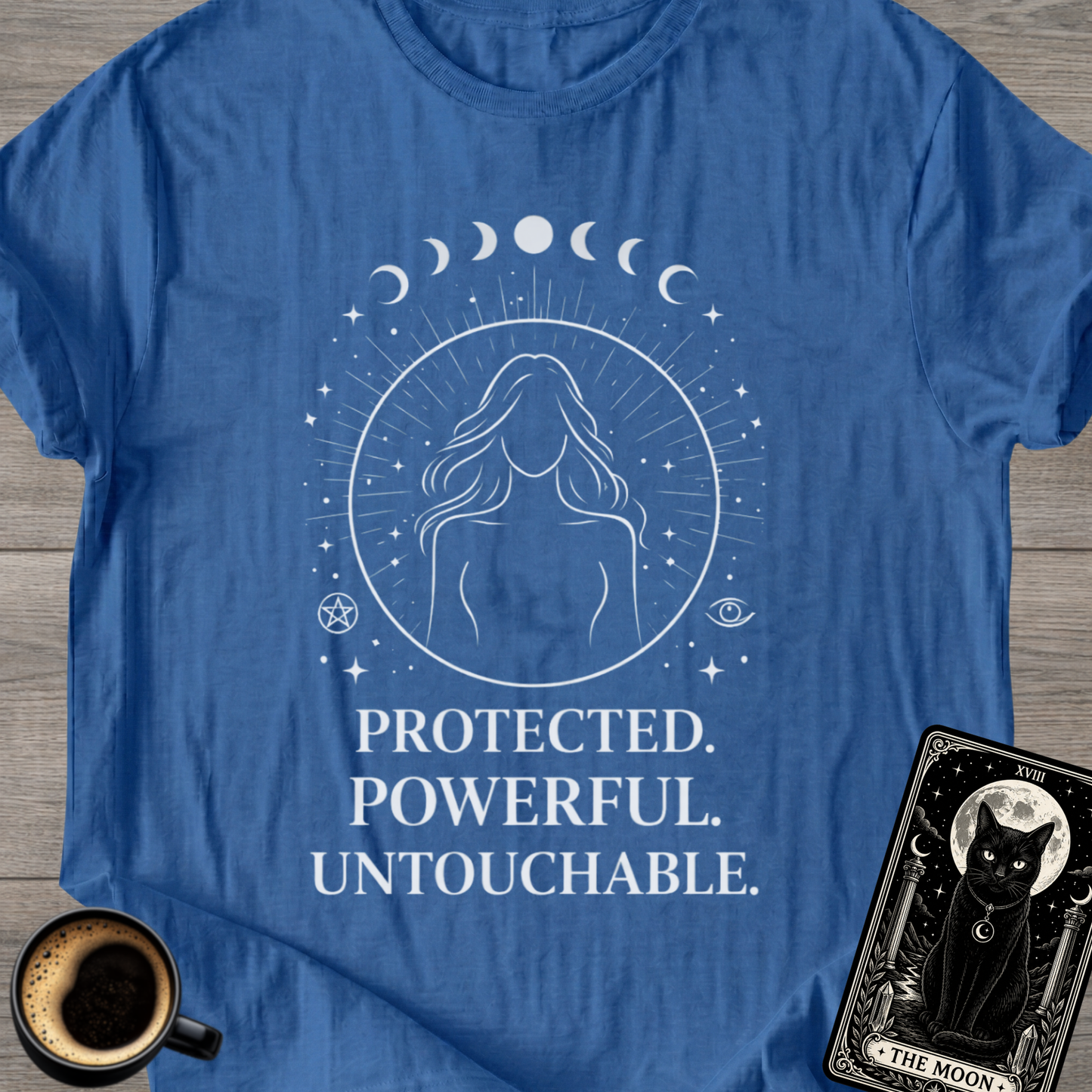 Protected. Powerful. Untouchable. T-Shirt