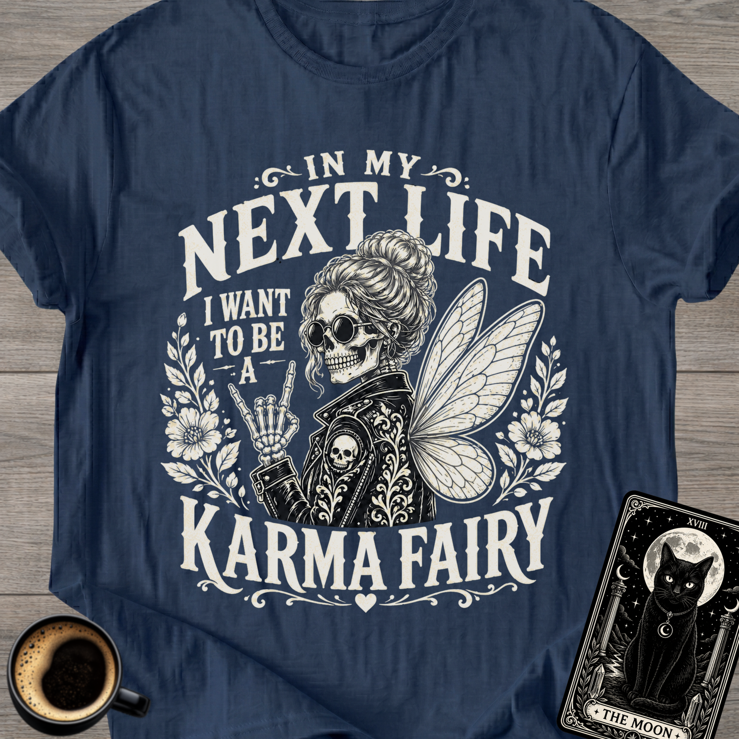 I Want to Be a Karma Fairy Skeleton T-Shirt