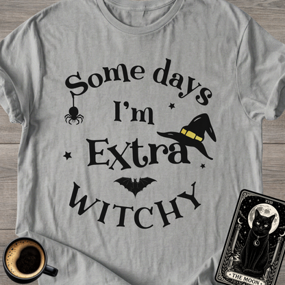 I'm Extra Witchy T-Shirt