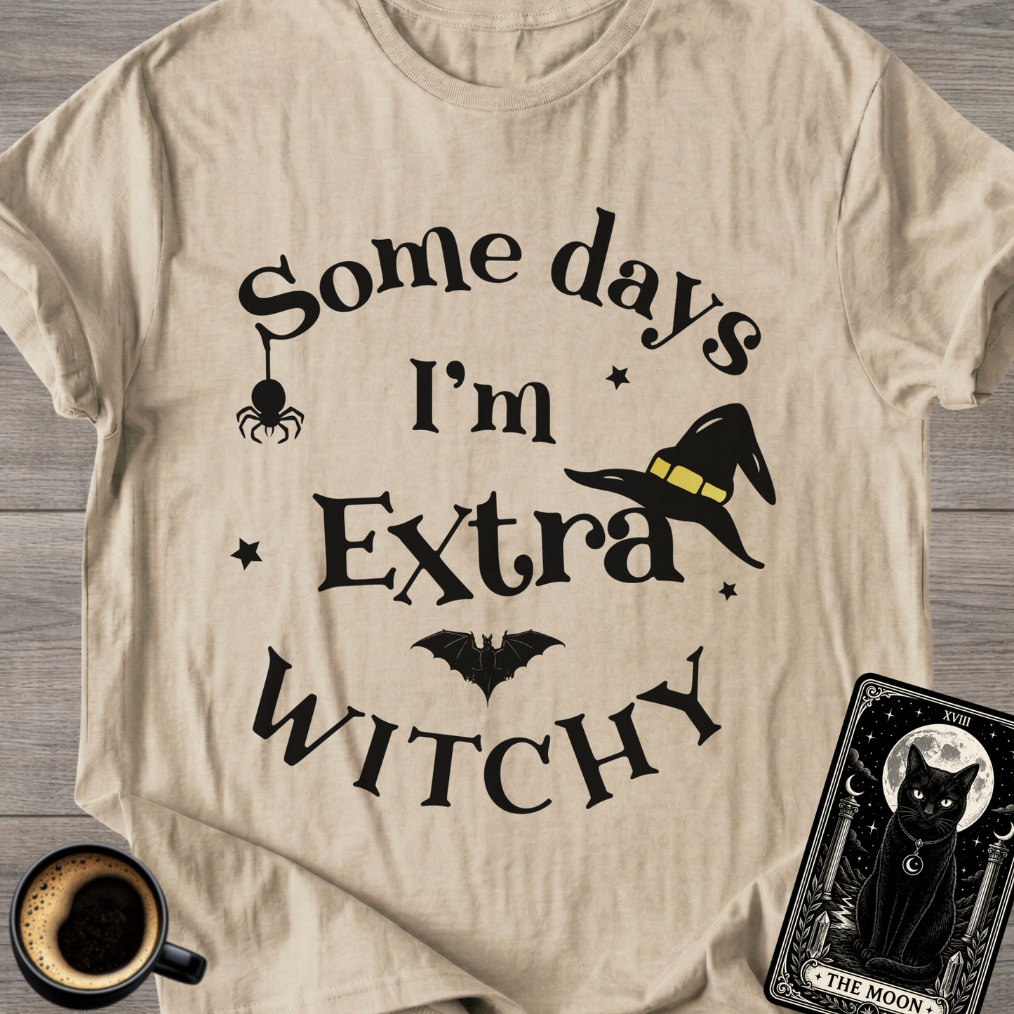 I'm Extra Witchy T-Shirt