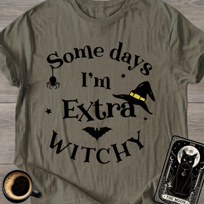 I'm Extra Witchy T-Shirt