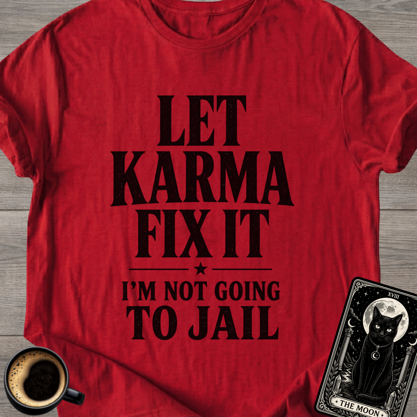 Funny "I'm Not Going to Jail" T-Shirt