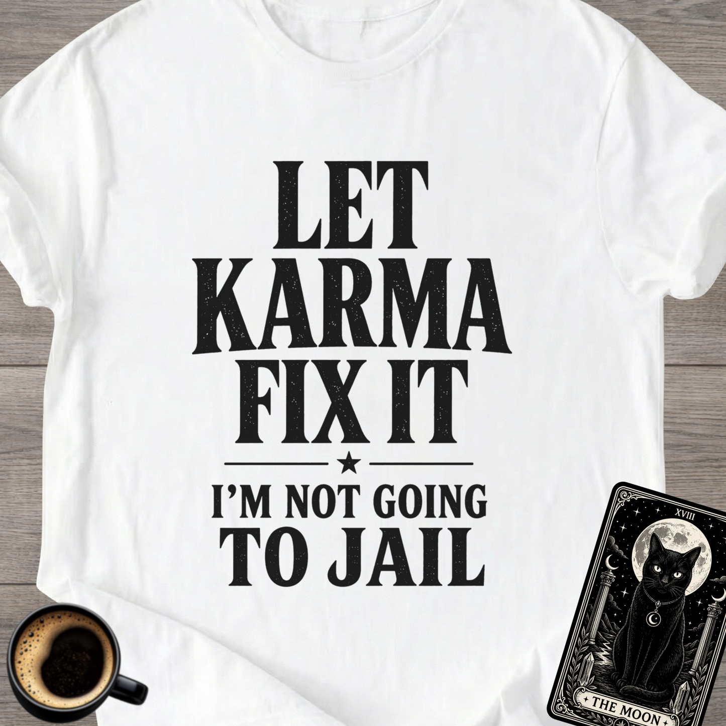 Funny "I'm Not Going to Jail" T-Shirt