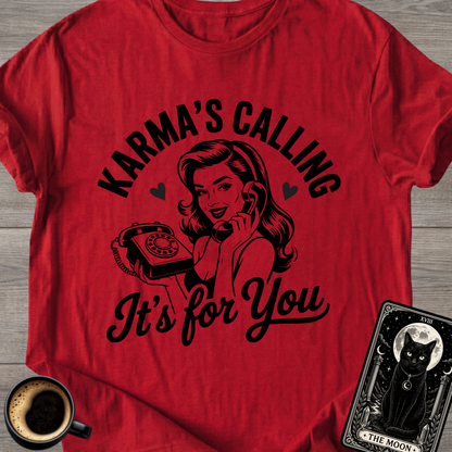 Karma's Calling | Retro T-Shirt