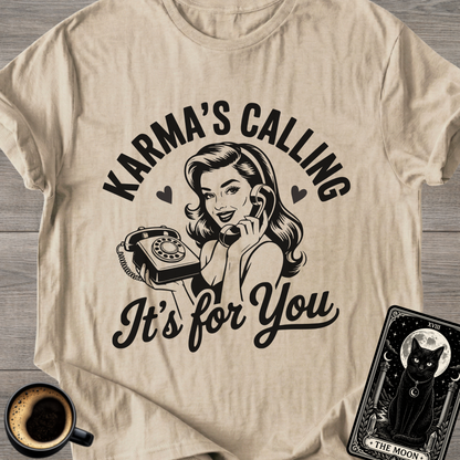 Karma's Calling | Retro T-Shirt