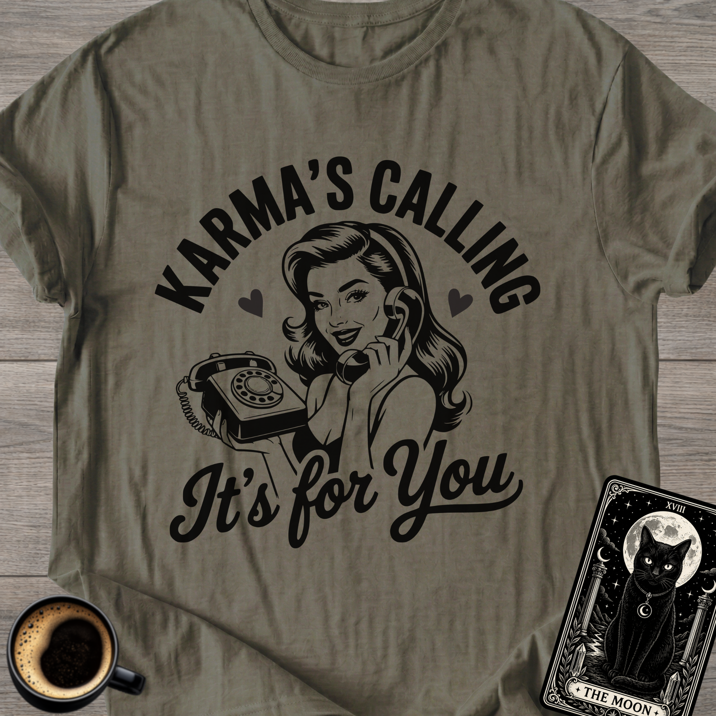 Karma's Calling | Retro T-Shirt