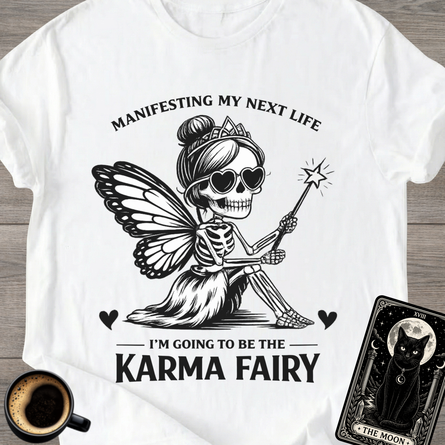 Manifesting Karma Fairy T-Shirt