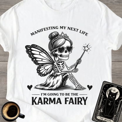 Manifesting Karma Fairy T-Shirt