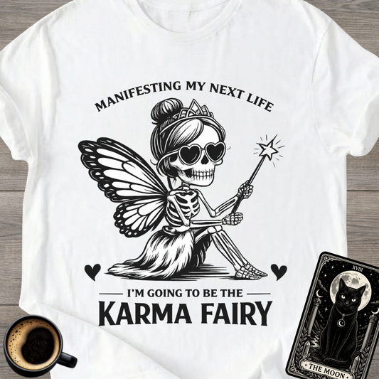 Manifesting Karma Fairy T-Shirt
