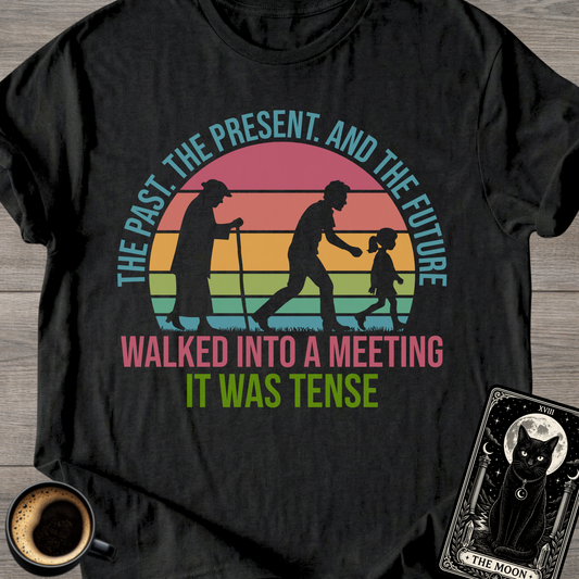 The Past, Present, Future T-Shirt