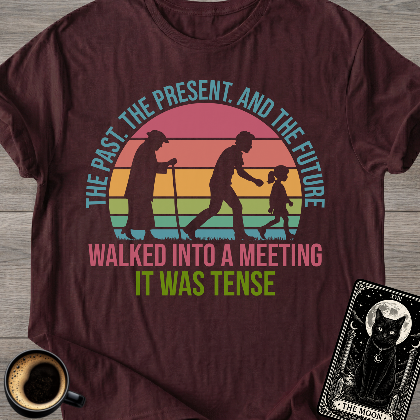 The Past, Present, Future T-Shirt