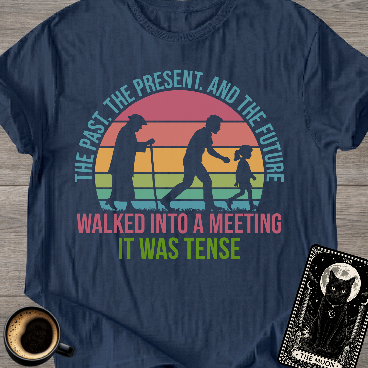 The Past, Present, Future T-Shirt