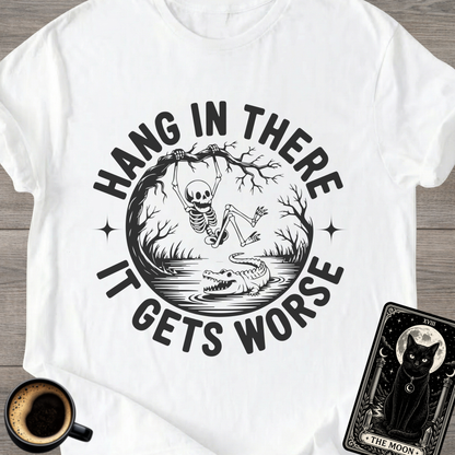 It Gets Worse Skeleton T-Shirt