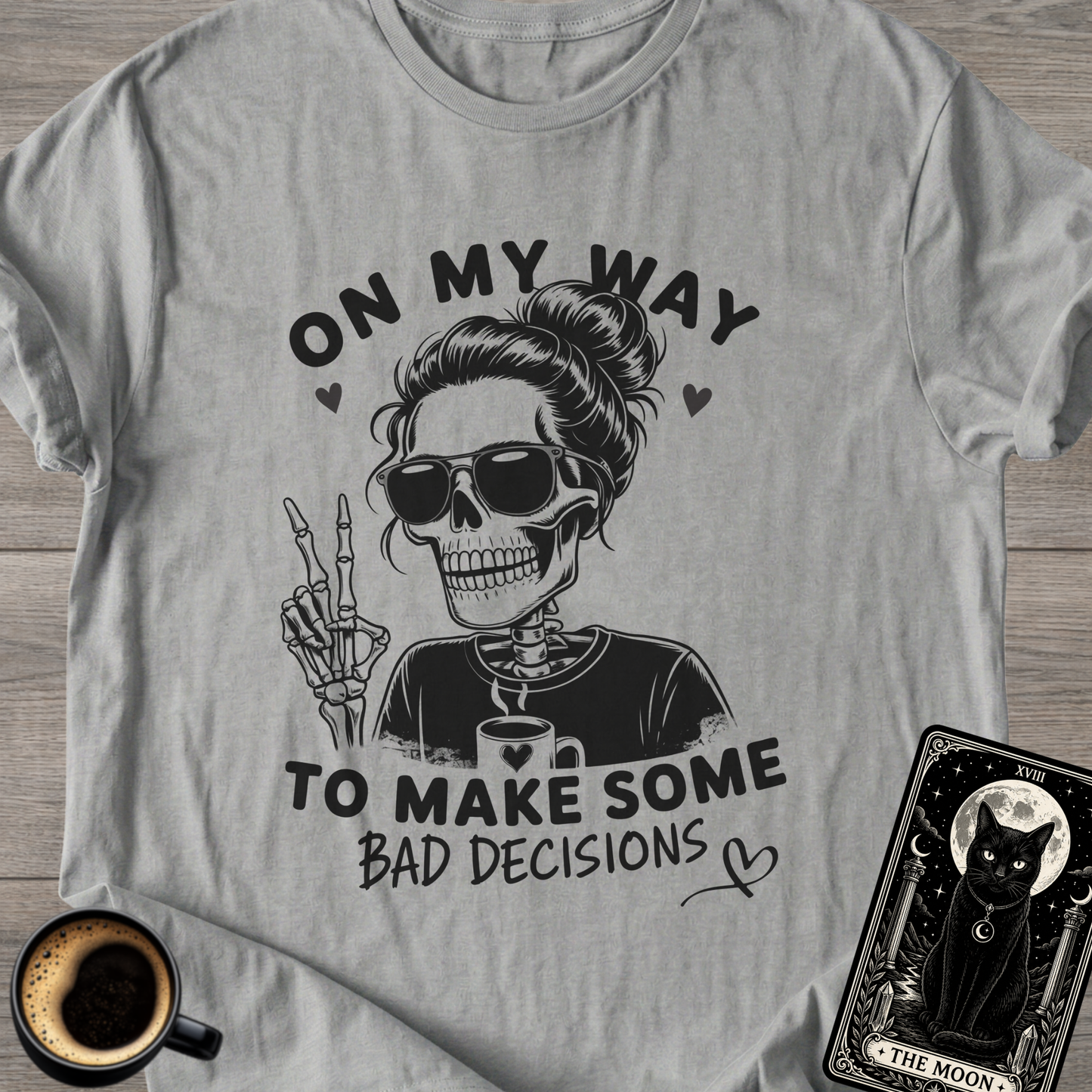 Some Bad Decisions T-Shirt