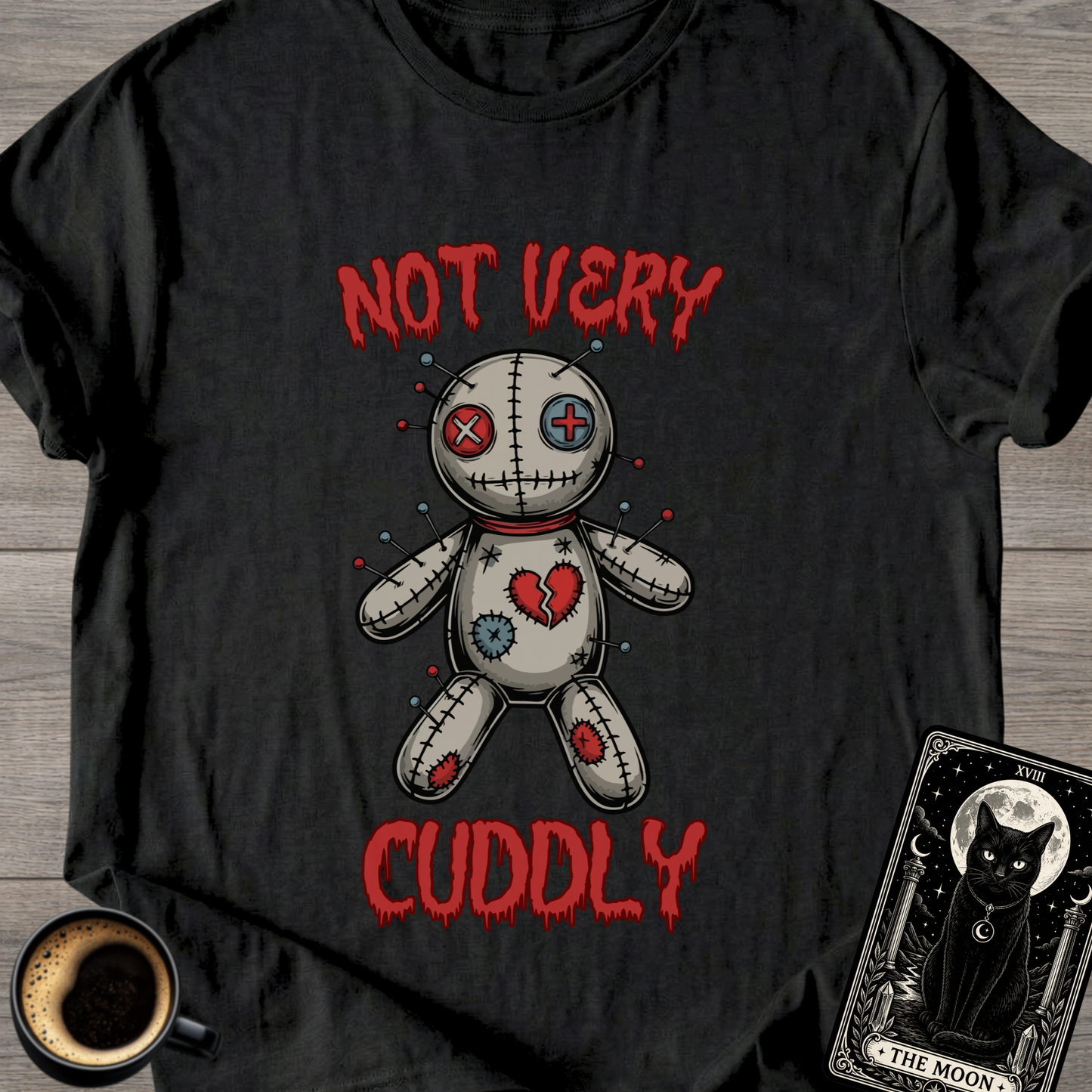 Not Cuddly Voodoo Doll T-Shirt