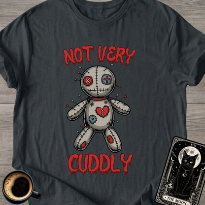 Not Cuddly Voodoo Doll T-Shirt