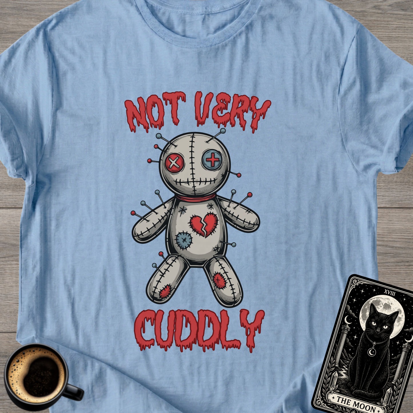 Not Cuddly Voodoo Doll T-Shirt