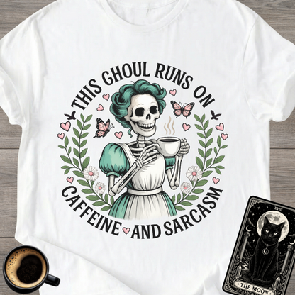 This Ghoul Runs on Caffeine T-Shirt