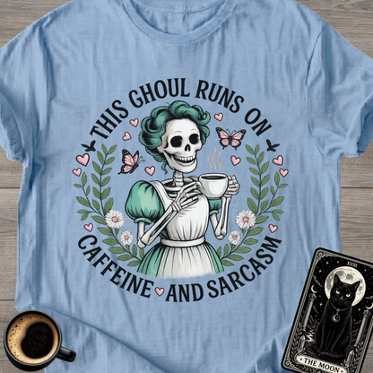 This Ghoul Runs on Caffeine T-Shirt