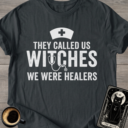 We Were Healers Witches T-Shirt