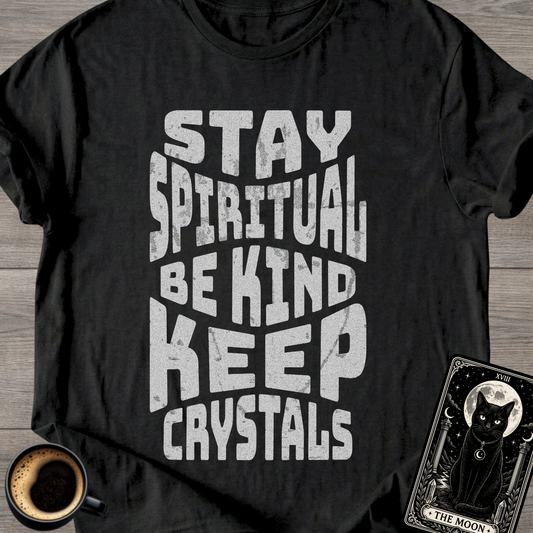 Be Kind Keep Crystals T-Shirt