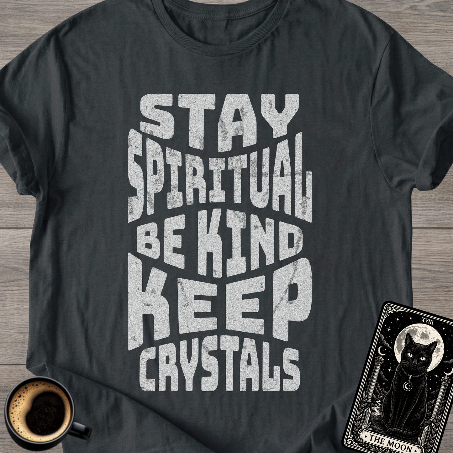 Be Kind Keep Crystals T-Shirt