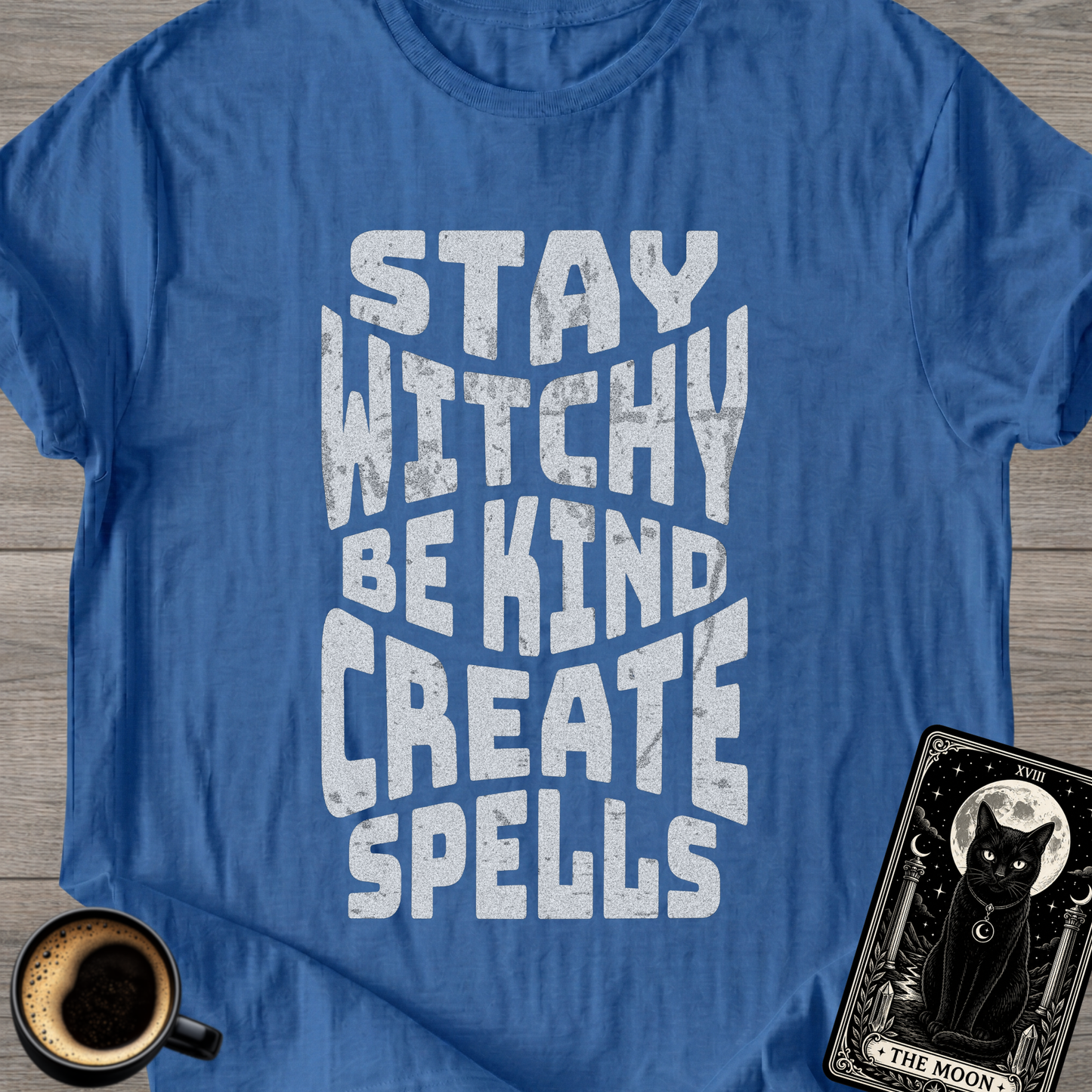 Stay Witchy Be Kind T-Shirt