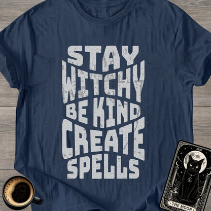 Stay Witchy Be Kind T-Shirt