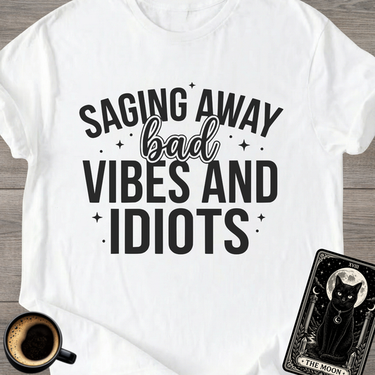 Saging Away Bad Vibes T-Shirt