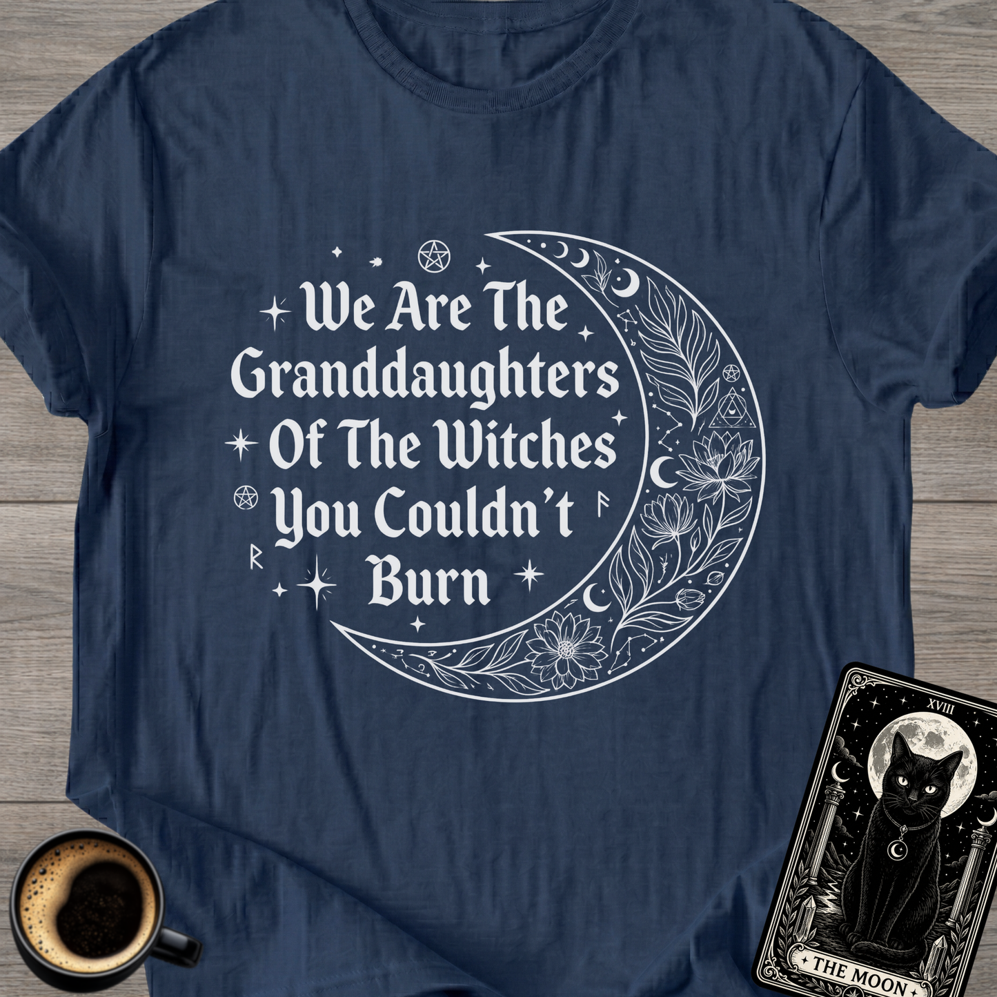 Witches You Couldn't Burn T-Shirt