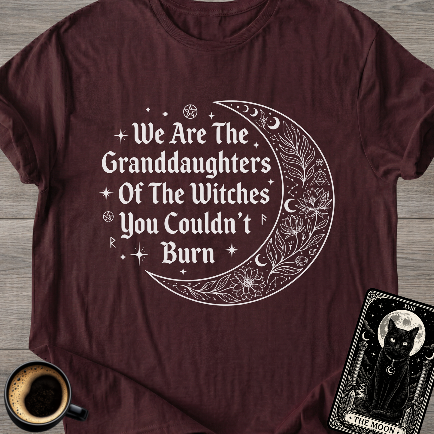 Witches You Couldn't Burn T-Shirt