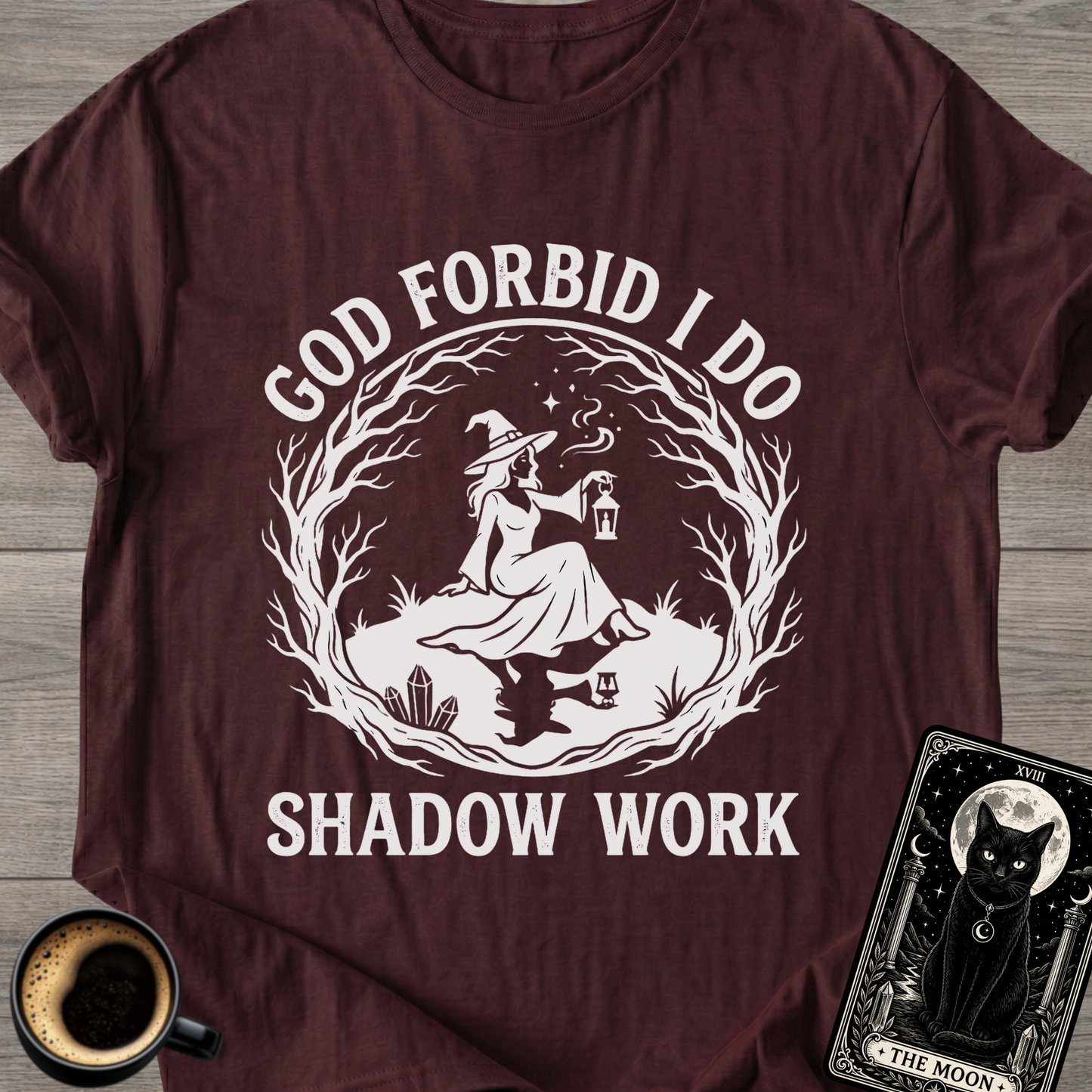 I Do Shadow Work T-Shirt