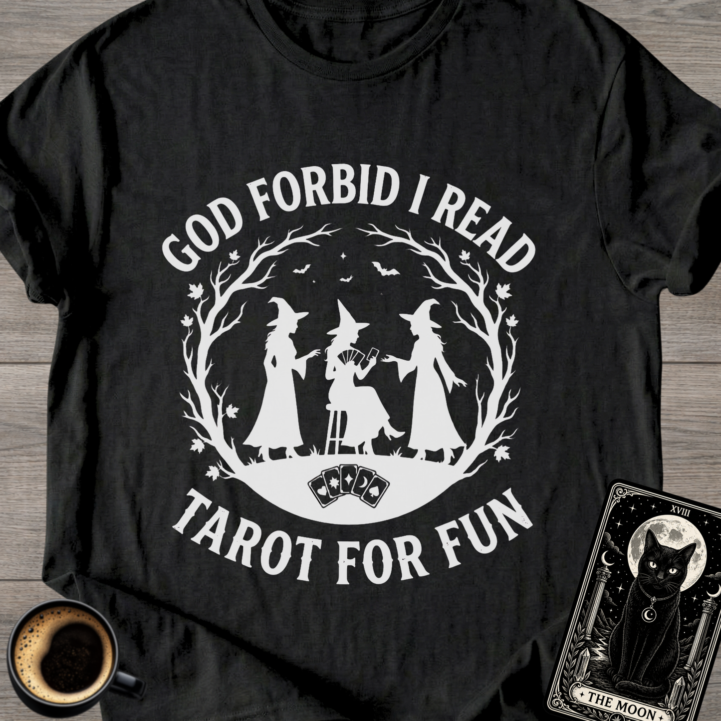 I Read Tarot For Fun T-Shirt