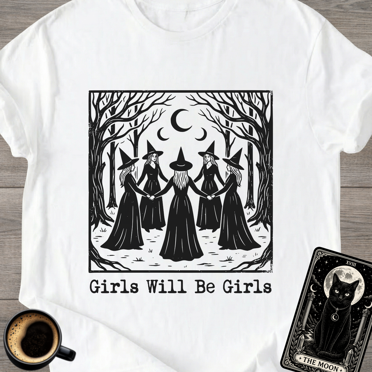 Girls Will Be Girls | Witchy T-Shirt