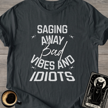 Saging Away Bad Vibes Funny T-Shirt