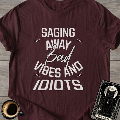 Saging Away Bad Vibes Funny T-Shirt