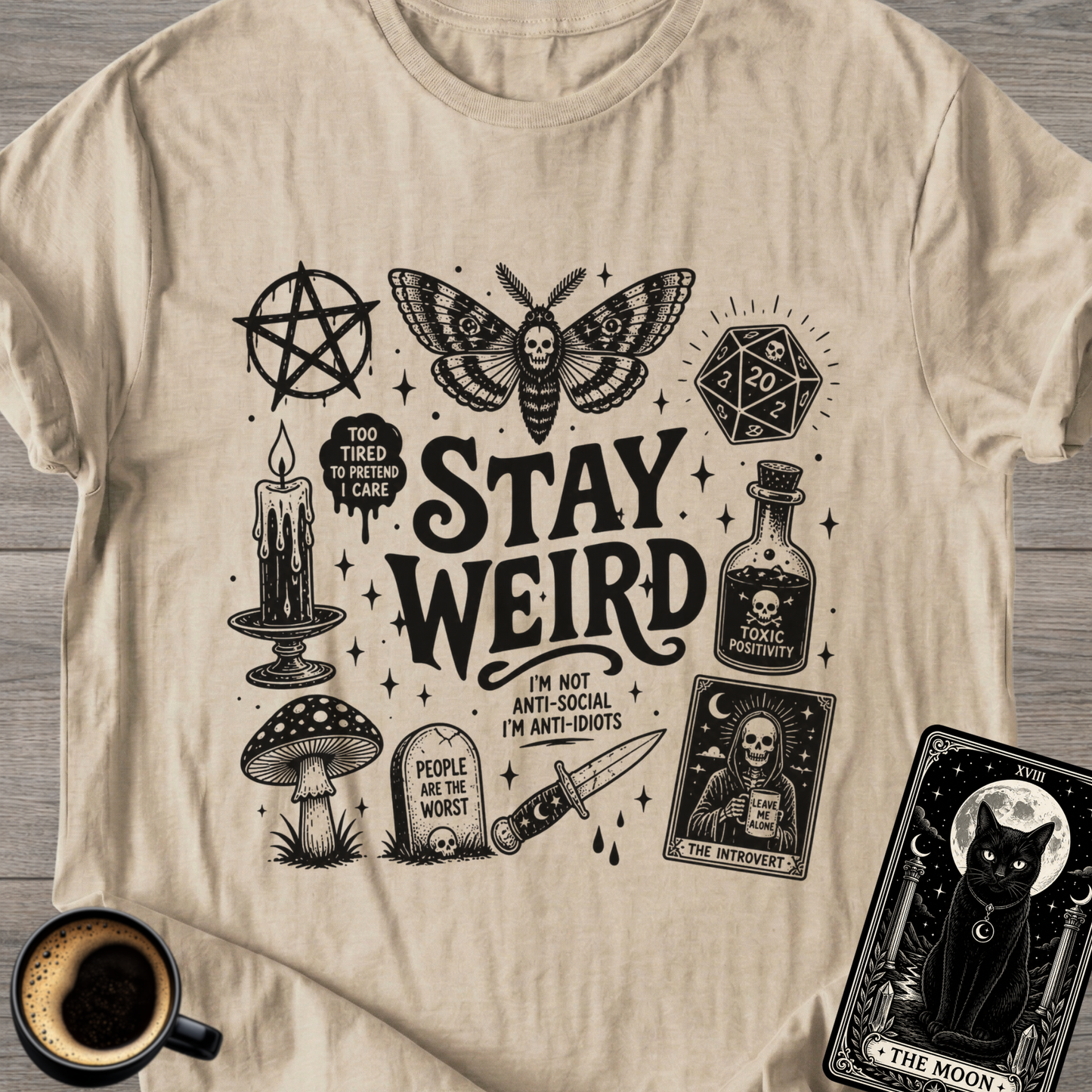Stay Weird T-Shirt