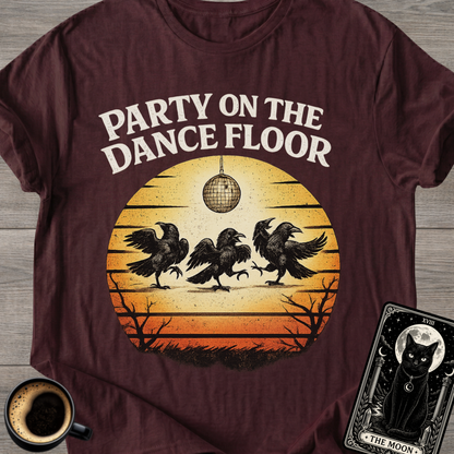 Party On The Dance Floor T-Shirt